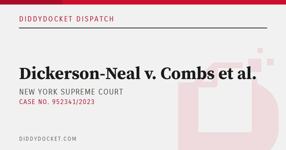 Dickerson-Neal v. Combs: Parties Submit Confidentiality Order for Discovery