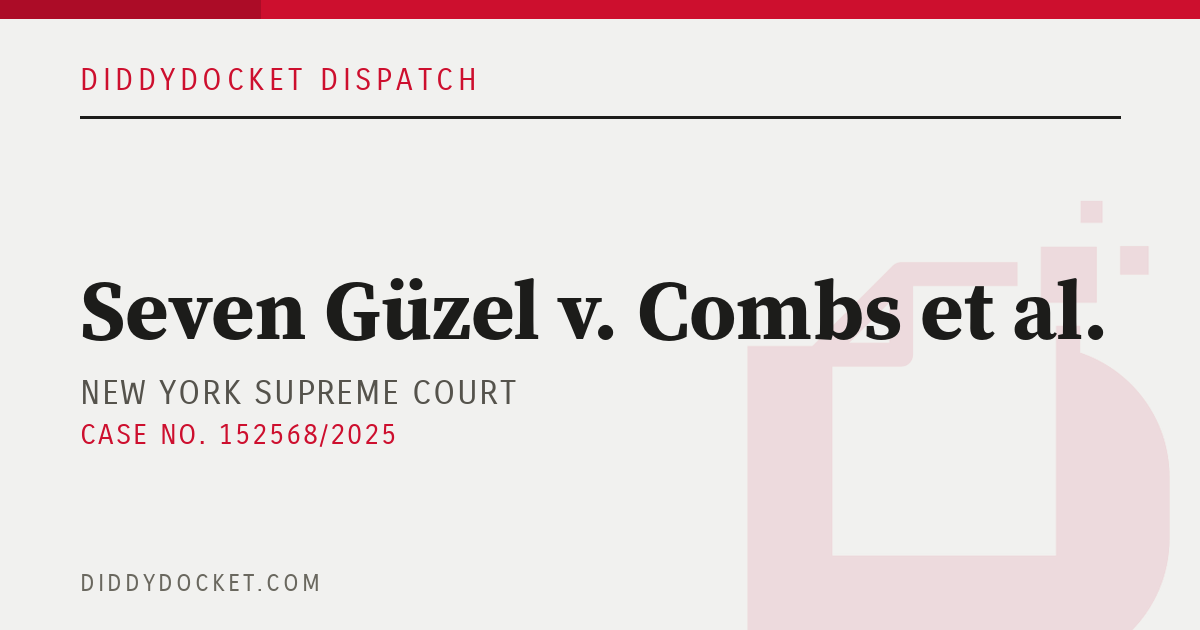 Güzel v. Combs: Judge Declines to Sign Sher Tremonte's Order to Show Cause on Withdrawal