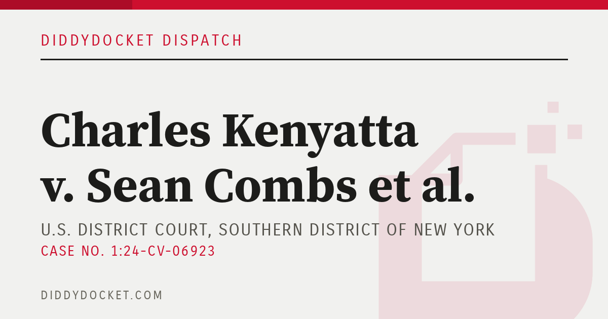 Kenyatta v. Combs: Court Lets Trademark Claims Over 'Act Bad' Proceed, Dismisses the Rest